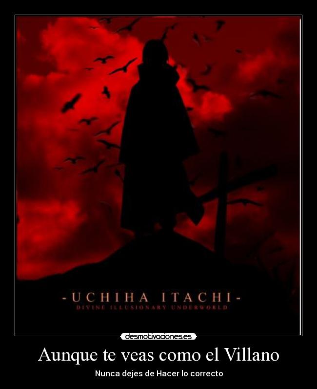 Aunque te veas como el Villano - Nunca dejes de Hacer lo correcto