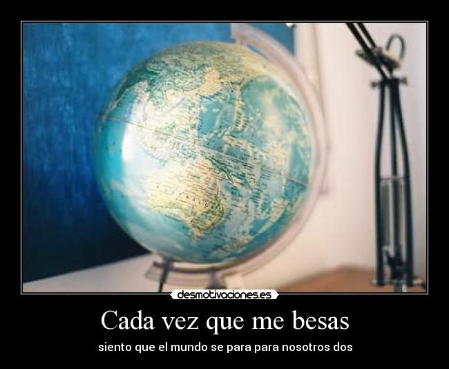 Cada vez que me besas - 