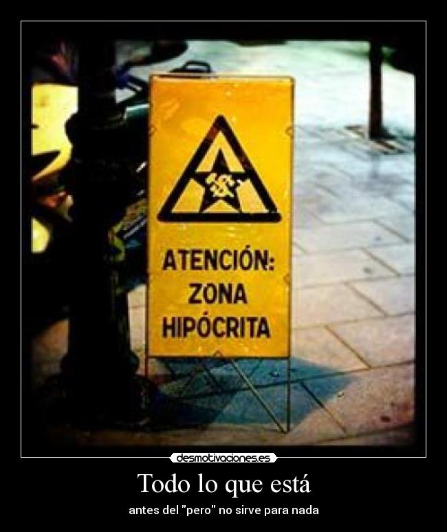 carteles hipocresia asi desmotivaciones