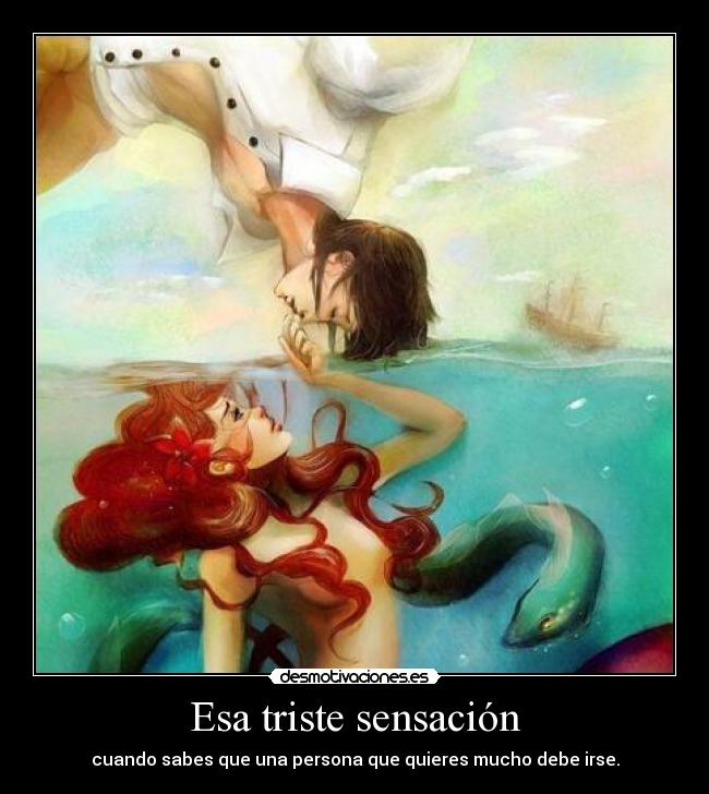 Esa triste sensación - 