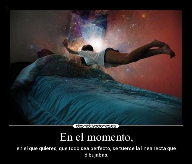En el momento, - 