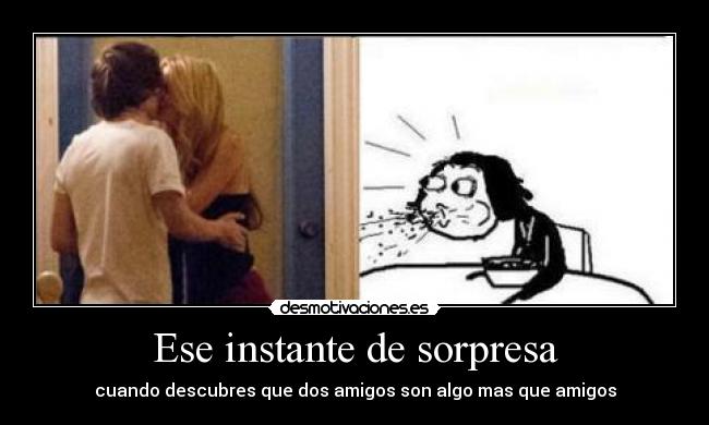 Ese instante de sorpresa -