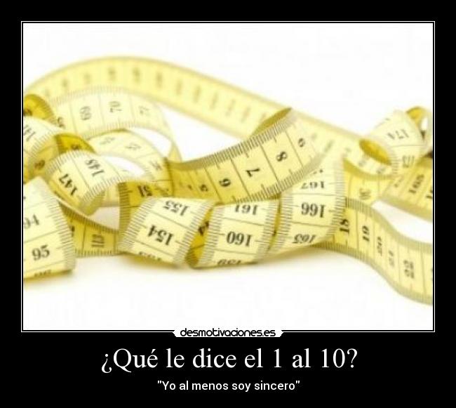 ¿Qué le dice el 1 al 10? - 