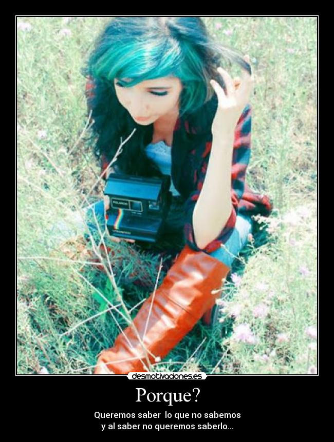 Porque? -