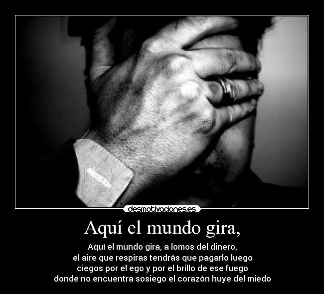 Aquí el mundo gira, -
