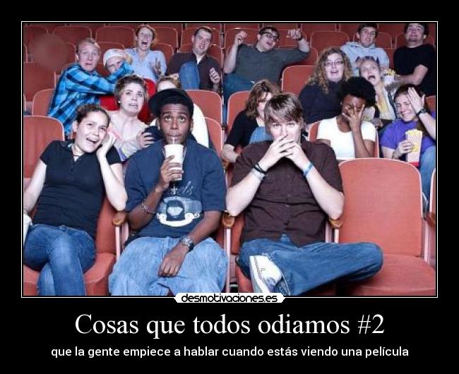 Cosas que todos odiamos #2 -