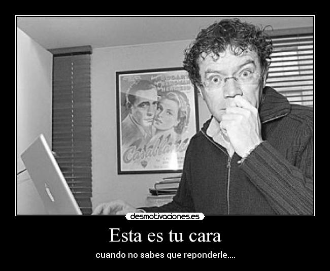 carteles esta cara desmotivaciones