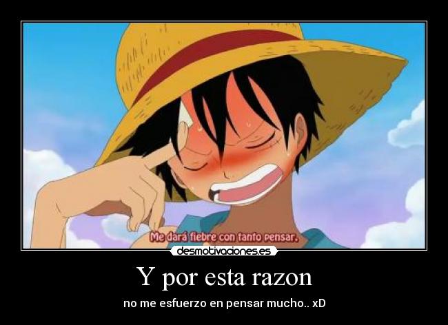 Y por esta razon - 