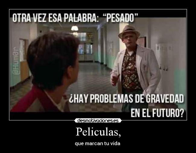 Peliculas, -