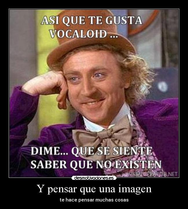 Y pensar que una imagen -