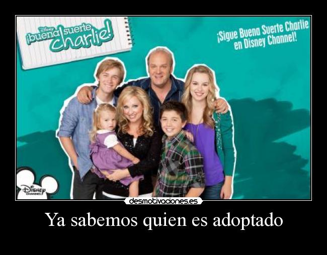 Ya sabemos quien es adoptado -
