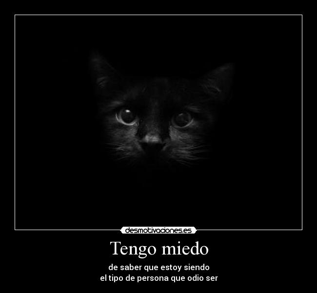 Tengo miedo - 