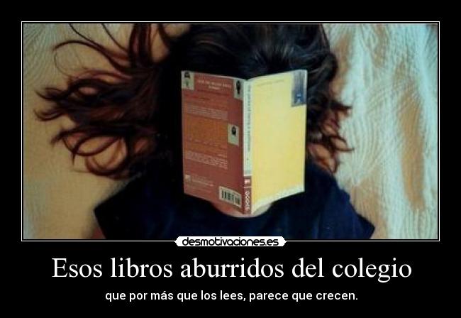 Esos libros aburridos del colegio - 