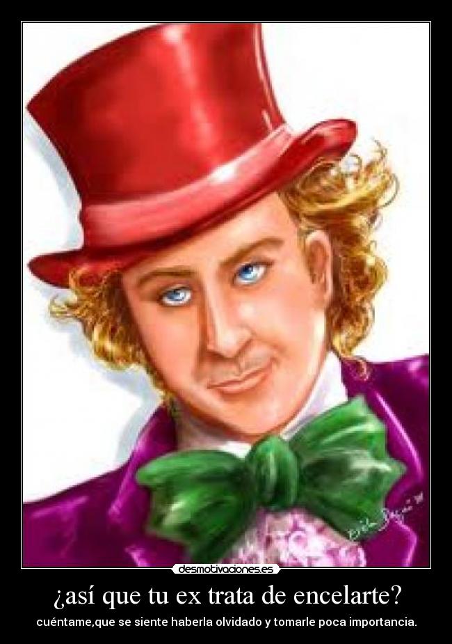 ¿así que tu ex trata de encelarte? -