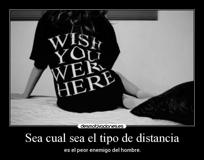 Sea cual sea el tipo de distancia -