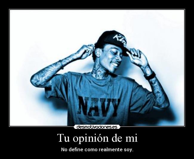 Tu opinión de mi - 