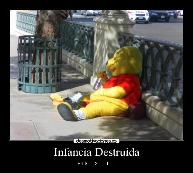 Infancia Destruida - En 3..... 2...... 1......