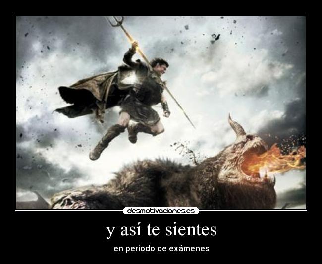 y así te sientes - en periodo de exámenes
