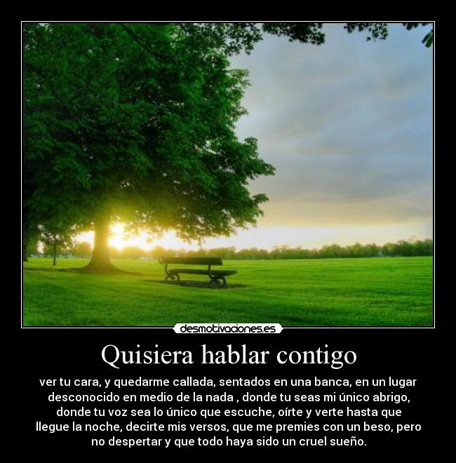 Quisiera hablar contigo - 
