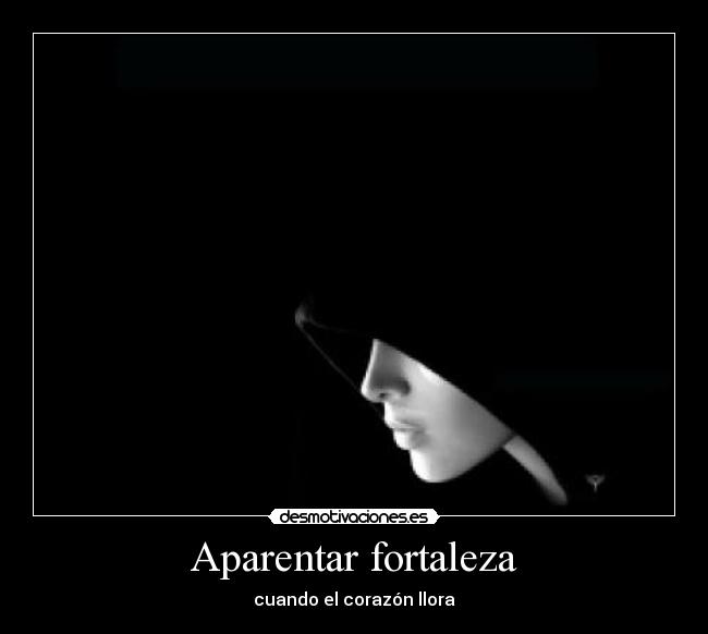 Aparentar fortaleza - 