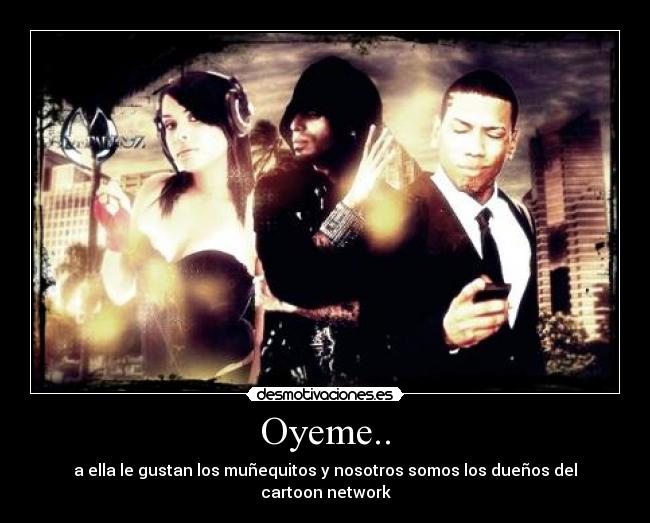 carteles oyeme desmotivaciones