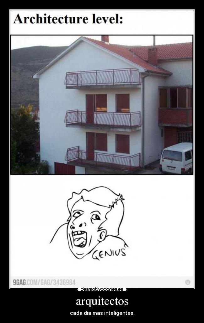arquitectos - cada dia mas inteligentes.