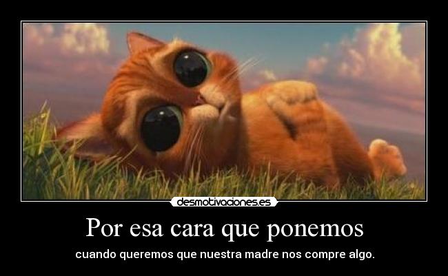 Por esa cara que ponemos -