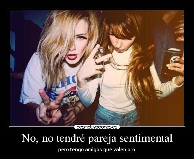 No, no tendré pareja sentimental -