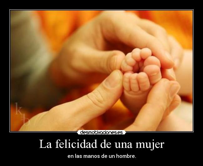 La felicidad de una mujer -