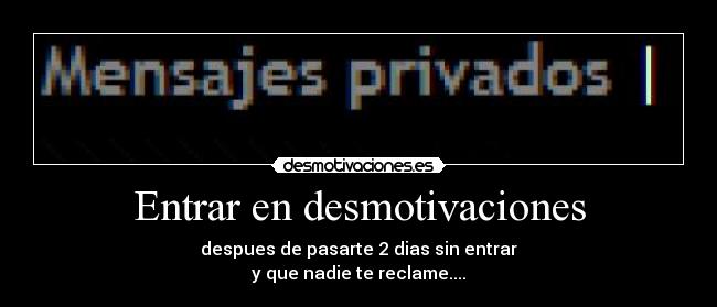 Entrar en desmotivaciones -