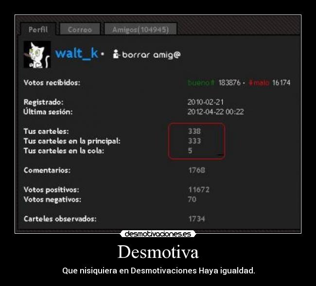 Desmotiva - Que nisiquiera en Desmotivaciones Haya igualdad.
