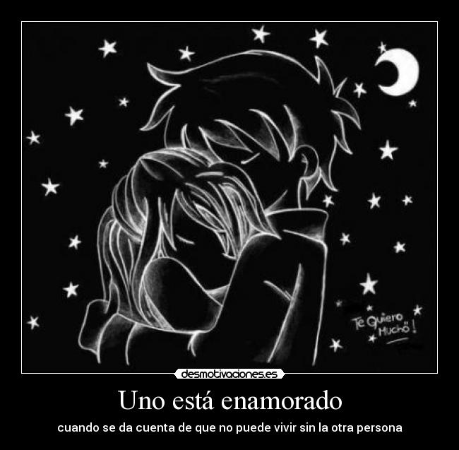 Uno está enamorado -