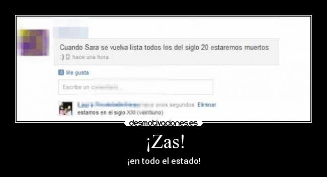 ¡Zas! - ¡en todo el estado!