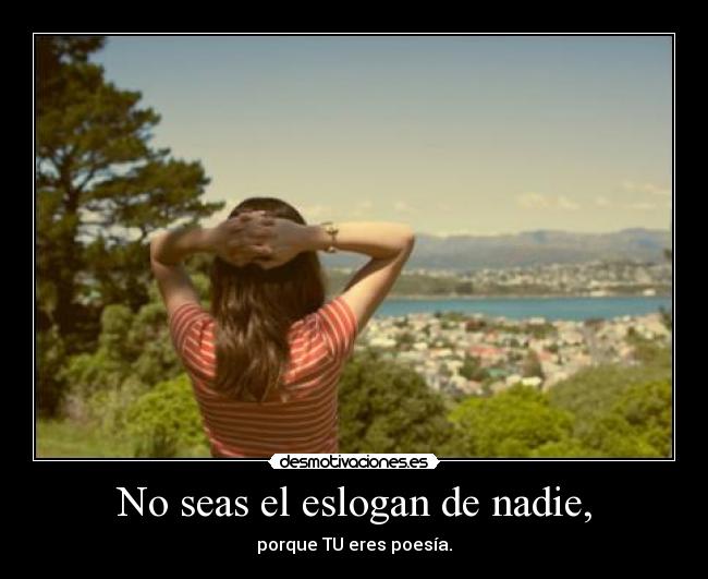 carteles ohh yeahh poesia eres segunda vez que subo que ondaaa desmotivaciones