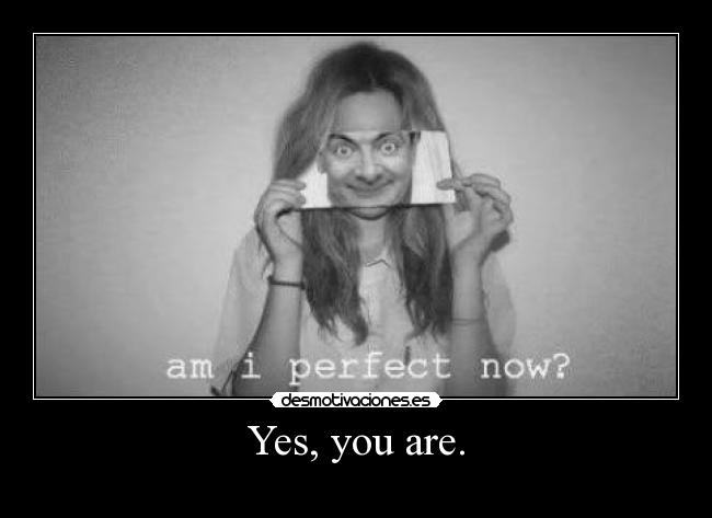 Yes, you are. - 