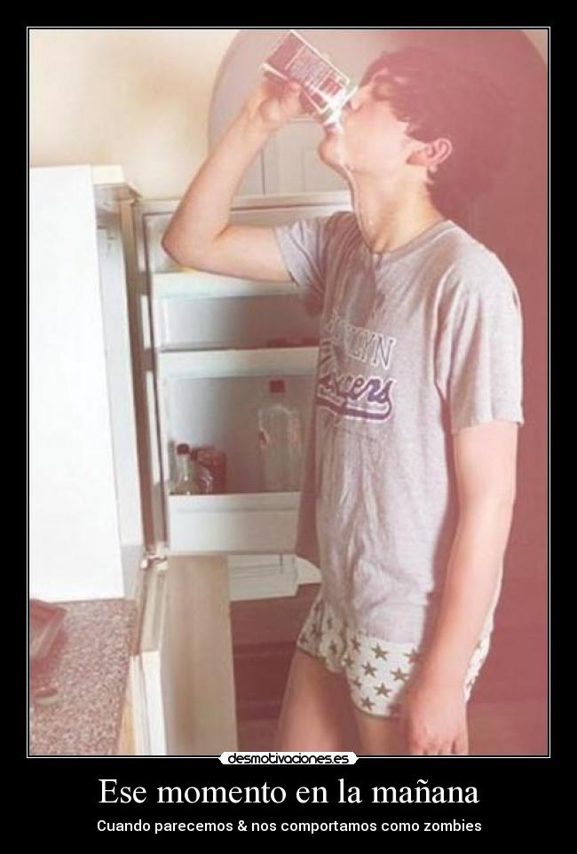 Ese momento en la mañana -