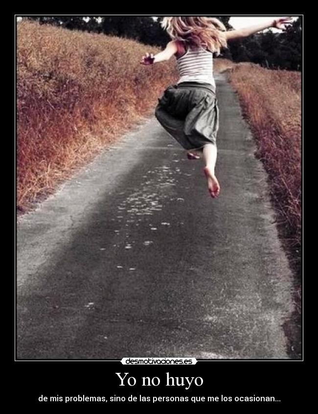 Yo no huyo -