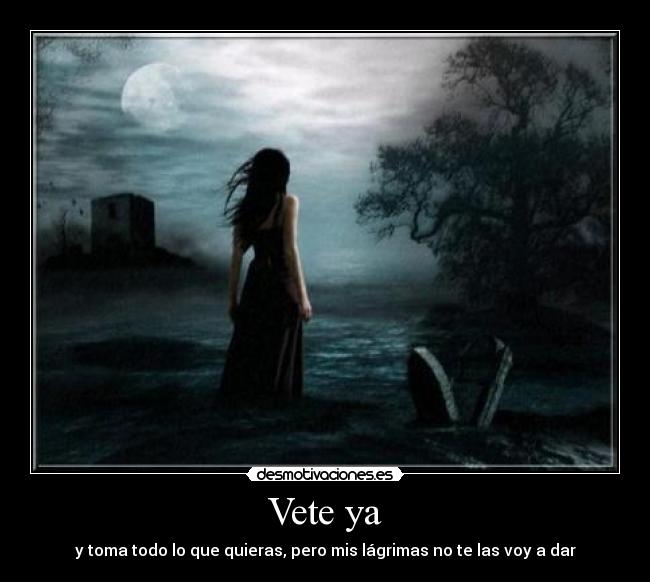 Vete ya - 
