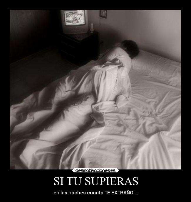 SI TU SUPIERAS -