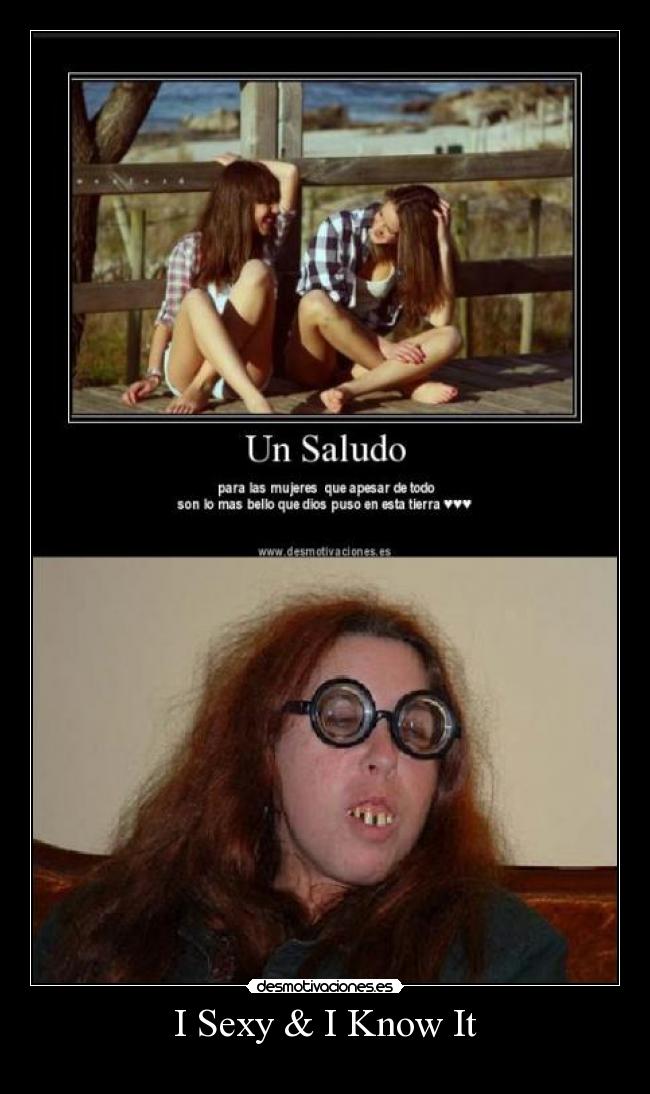 I Sexy & I Know It -