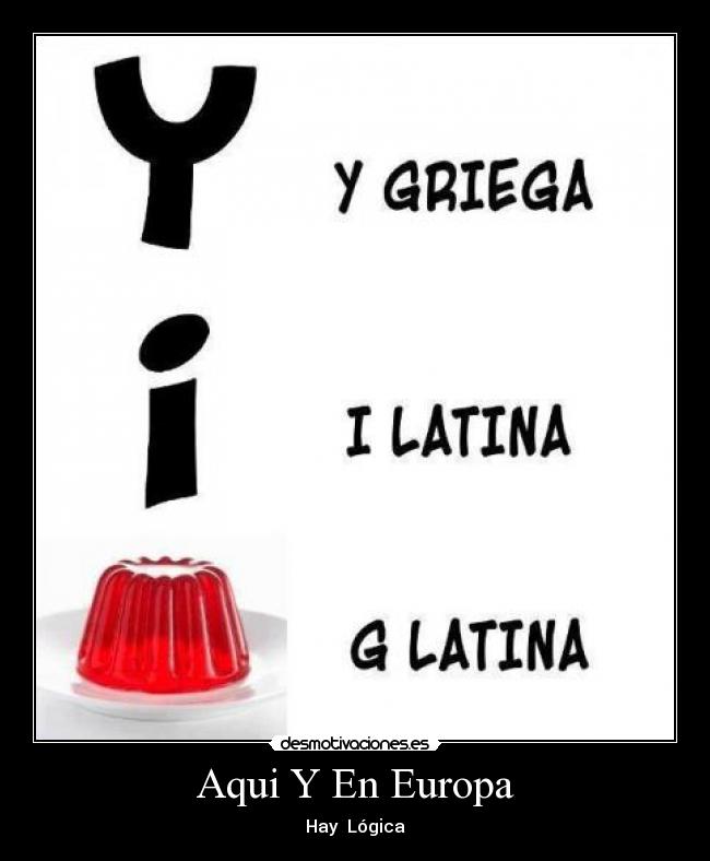 Aqui Y En Europa - Hay Lógica