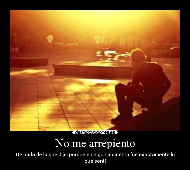 No me arrepiento -