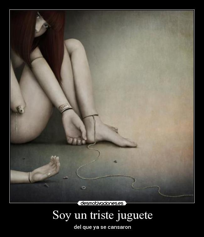 Soy un triste juguete - 