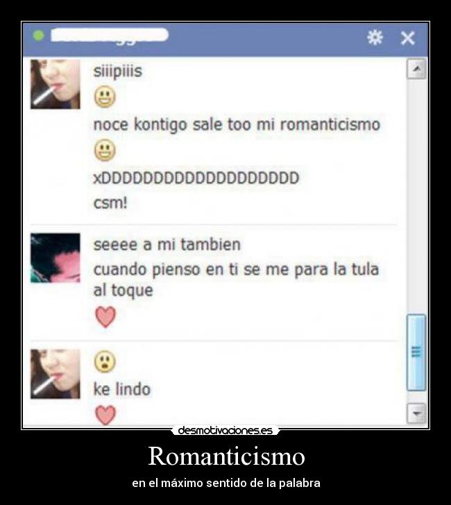Romanticismo - en el máximo sentido de la palabra