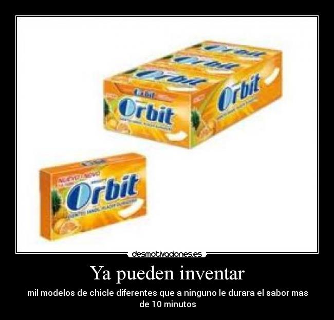 carteles chicle orbit minuto desmotivaciones