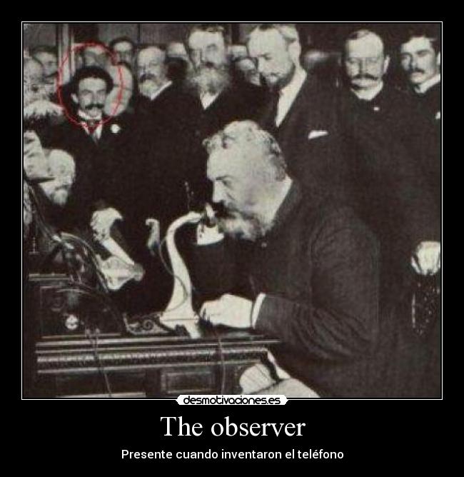 The observer - Presente cuando inventaron el teléfono