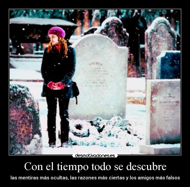 Con el tiempo todo se descubre -