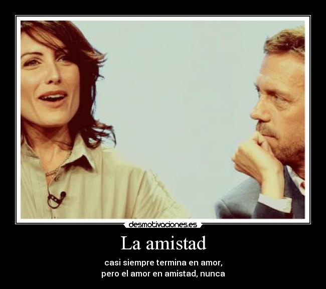 La amistad - 