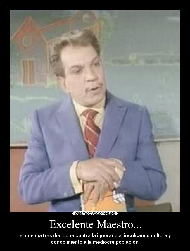 Excelente Maestro... - 