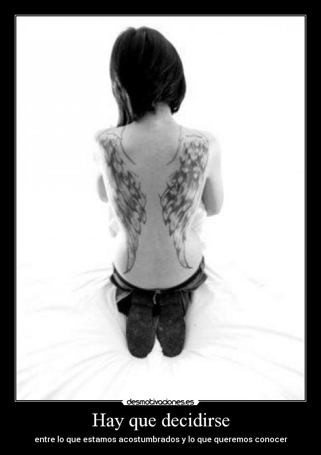 Hay que decidirse -